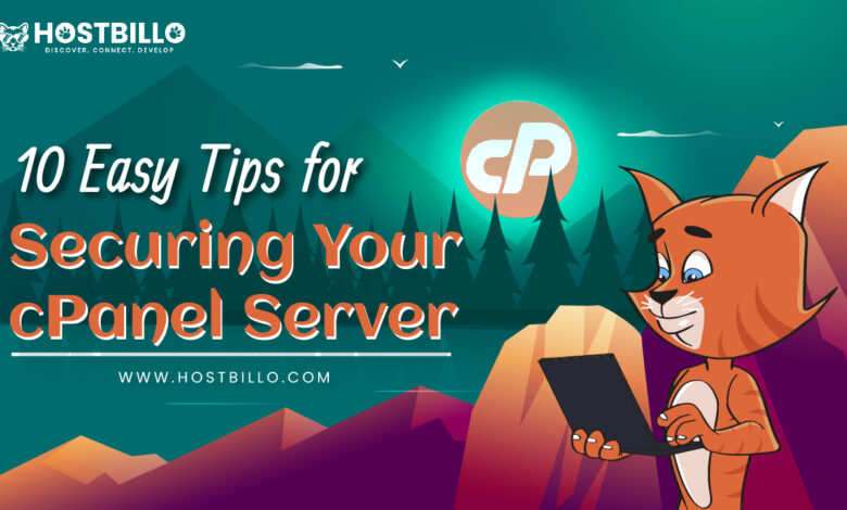 10 Easy Tips for Securing Your cPanel Server