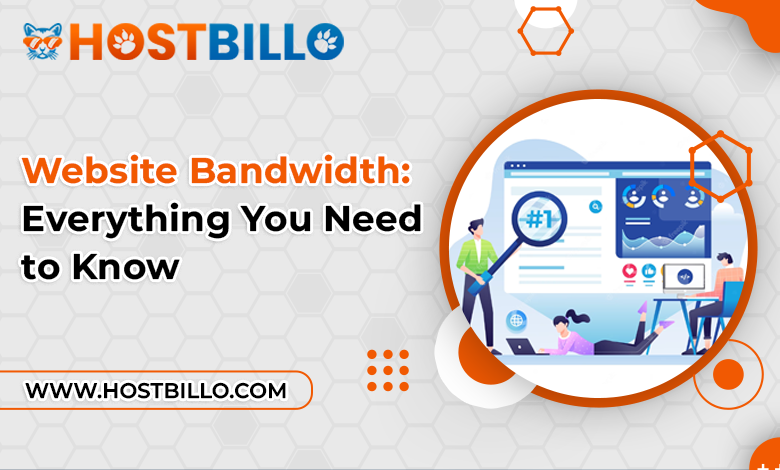 Website Bandwidth: Everything You Need to Know