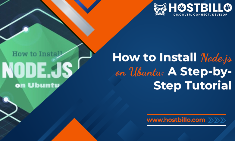 How to Install Node.js on Ubuntu: A Step-by-Step Tutorial