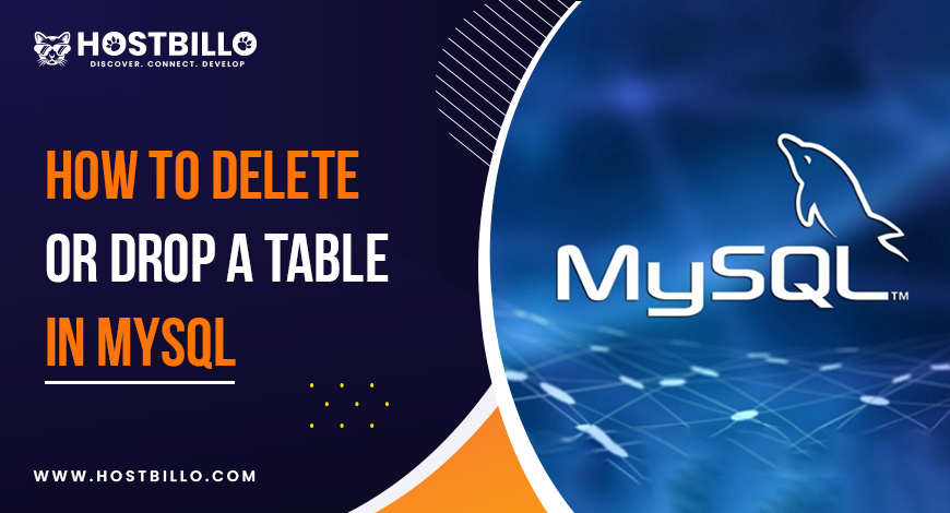How to Delete or Drop a Table in MySQL