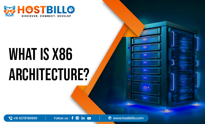 What is x86 Architecture?