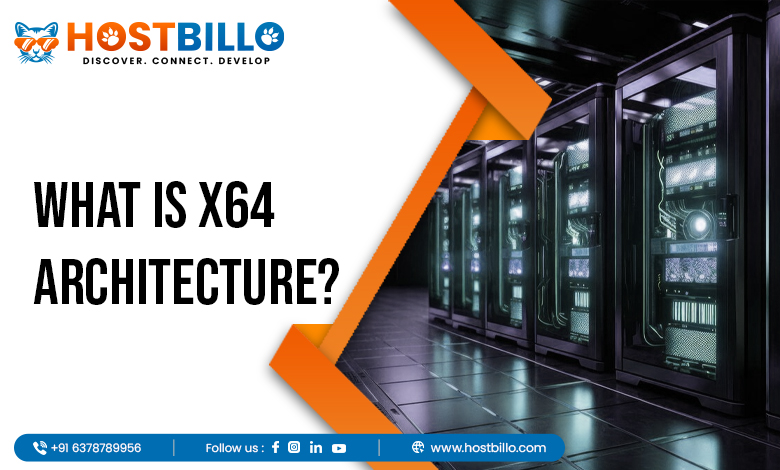What is x64 Architecture?