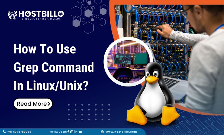 How To Use Grep Command In Linux/Unix?